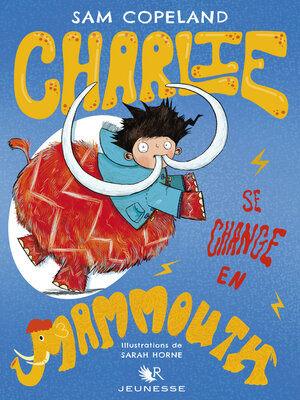 cover image of Charlie se change en mammouth